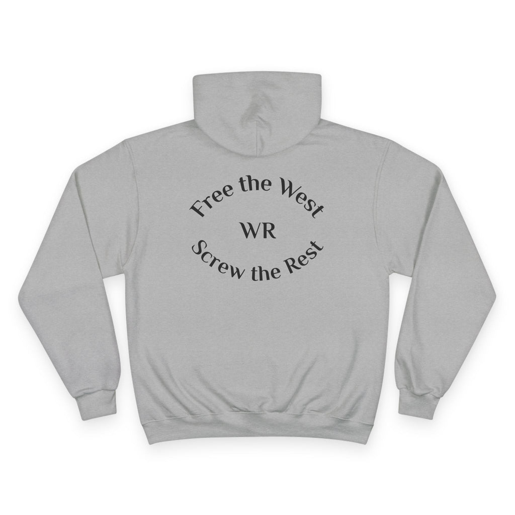 Free the West, Screw the Rest Champion Hoodie