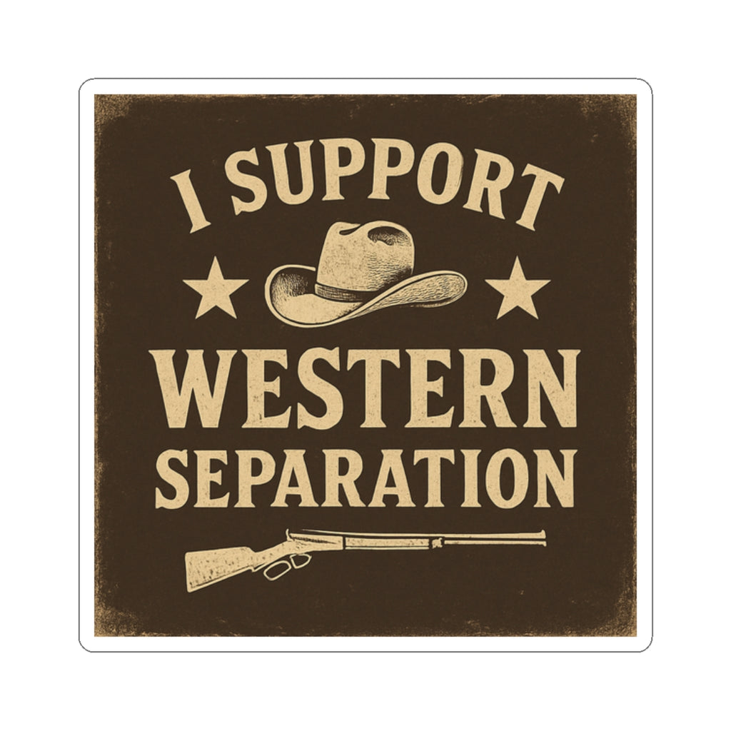 'I Support Western Independence' Sticker