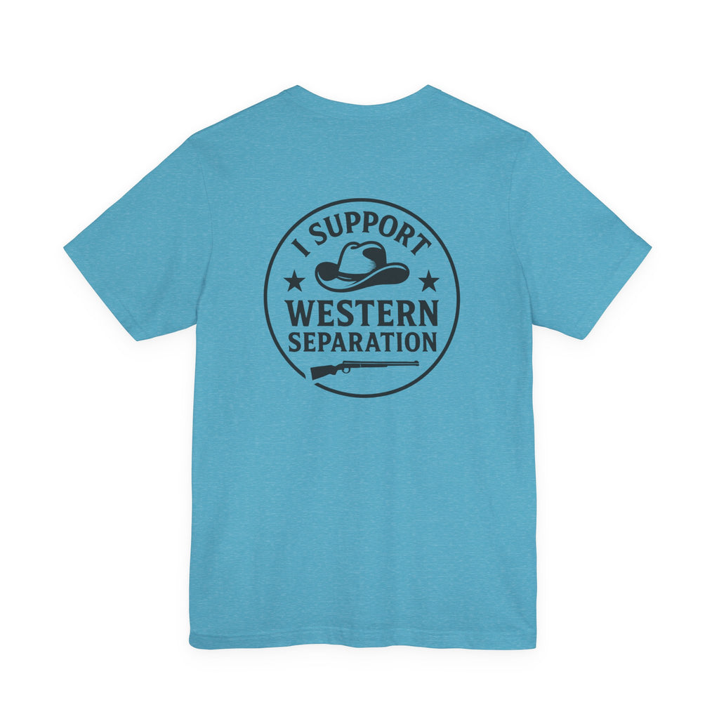 "I Support Western Separation" Graphic T-Shirt