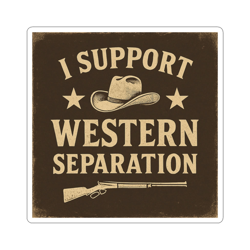 'I Support Western Independence' Sticker